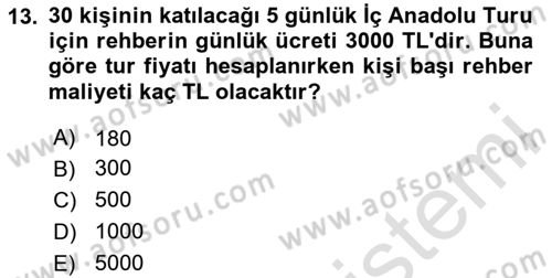 Tur Planlaması ve Yönetimi Dersi 2023 - 2024 Yılı (Final) Dönem Sonu Sınav Soruları 13. Soru