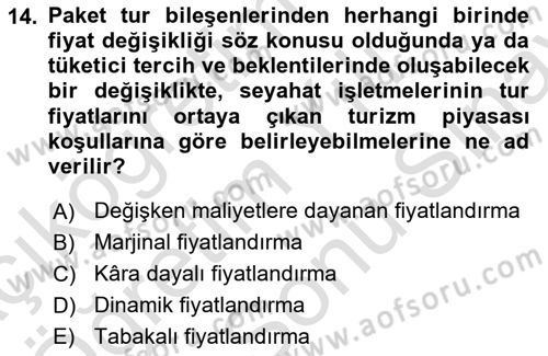 Tur Planlaması ve Yönetimi Dersi 2023 - 2024 Yılı (Final) Dönem Sonu Sınav Soruları 14. Soru