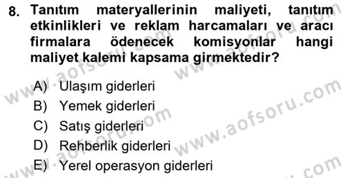 Tur Planlaması ve Yönetimi Dersi 2023 - 2024 Yılı (Final) Dönem Sonu Sınav Soruları 8. Soru
