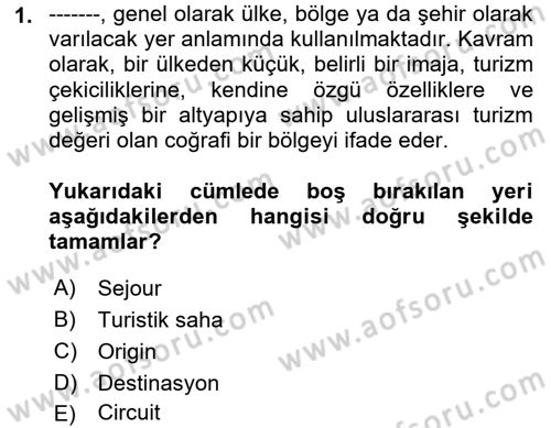 Tur Planlaması ve Yönetimi Dersi 2023 - 2024 Yılı Yaz Okulu Sınav Soruları 1. Soru