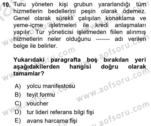 Tur Planlaması ve Yönetimi Dersi 2023 - 2024 Yılı Yaz Okulu Sınav Soruları 10. Soru