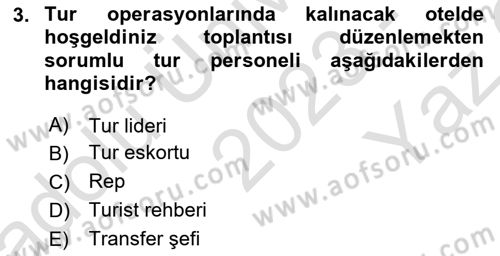 Tur Planlaması ve Yönetimi Dersi 2023 - 2024 Yılı Yaz Okulu Sınav Soruları 3. Soru