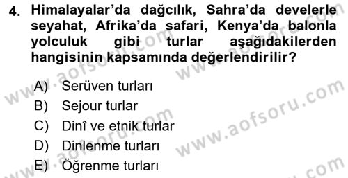 Tur Planlaması ve Yönetimi Dersi 2023 - 2024 Yılı Yaz Okulu Sınav Soruları 4. Soru