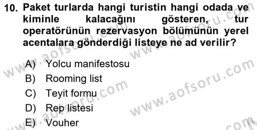 Tur Planlaması ve Yönetimi Dersi 2024 - 2025 Yılı (Vize) Ara Sınav Soruları 10. Soru