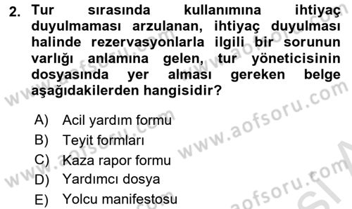 Tur Planlaması ve Yönetimi Dersi 2024 - 2025 Yılı (Vize) Ara Sınav Soruları 2. Soru