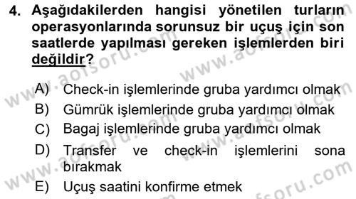 Tur Planlaması ve Yönetimi Dersi 2024 - 2025 Yılı (Vize) Ara Sınav Soruları 4. Soru