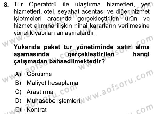 Tur Planlaması ve Yönetimi Dersi 2024 - 2025 Yılı (Vize) Ara Sınav Soruları 8. Soru