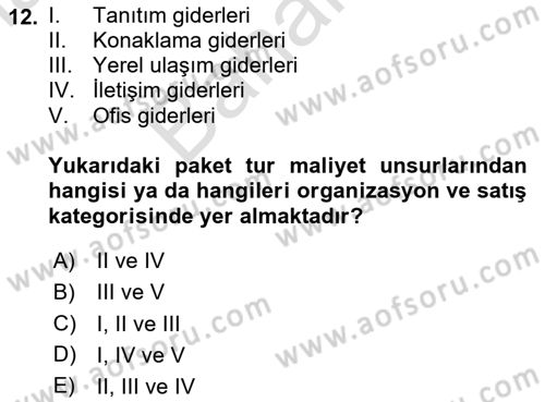 Tur Planlaması ve Yönetimi Dersi 2024 - 2025 Yılı (Final) Dönem Sonu Sınav Soruları 12. Soru