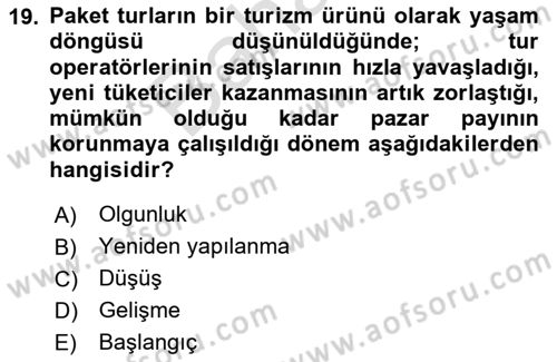 Tur Planlaması ve Yönetimi Dersi 2024 - 2025 Yılı (Final) Dönem Sonu Sınav Soruları 19. Soru
