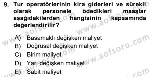 Tur Planlaması ve Yönetimi Dersi 2024 - 2025 Yılı (Final) Dönem Sonu Sınav Soruları 9. Soru