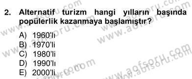 Alternatif Turizm Dersi 2012 - 2013 Yılı (Vize) Ara Sınav Soruları 2. Soru