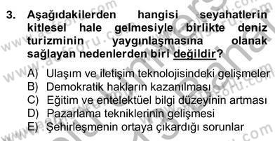 Alternatif Turizm Dersi 2012 - 2013 Yılı (Vize) Ara Sınav Soruları 3. Soru