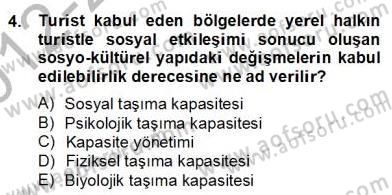 Alternatif Turizm Dersi 2012 - 2013 Yılı (Final) Dönem Sonu Sınav Soruları 4. Soru