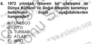 Alternatif Turizm Dersi 2012 - 2013 Yılı (Final) Dönem Sonu Sınav Soruları 6. Soru