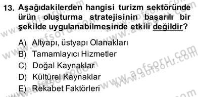 Alternatif Turizm Dersi 2013 - 2014 Yılı (Vize) Ara Sınav Soruları 13. Soru