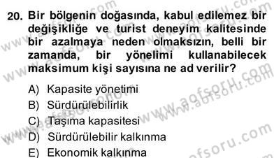 Alternatif Turizm Dersi 2013 - 2014 Yılı (Vize) Ara Sınav Soruları 20. Soru