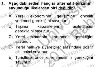 Alternatif Turizm Dersi 2013 - 2014 Yılı (Vize) Ara Sınav Soruları 3. Soru