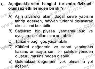 Alternatif Turizm Dersi 2013 - 2014 Yılı (Vize) Ara Sınav Soruları 8. Soru