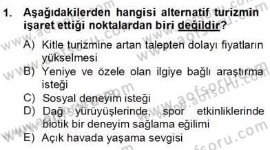 Alternatif Turizm Dersi 2013 - 2014 Yılı (Final) Dönem Sonu Sınav Soruları 1. Soru