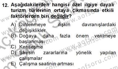Alternatif Turizm Dersi 2013 - 2014 Yılı (Final) Dönem Sonu Sınav Soruları 12. Soru