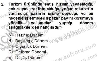 Alternatif Turizm Dersi 2013 - 2014 Yılı (Final) Dönem Sonu Sınav Soruları 5. Soru