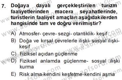 Alternatif Turizm Dersi 2013 - 2014 Yılı (Final) Dönem Sonu Sınav Soruları 7. Soru