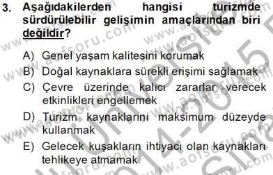 Alternatif Turizm Dersi 2014 - 2015 Yılı (Vize) Ara Sınav Soruları 3. Soru