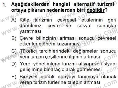 Alternatif Turizm Dersi 2014 - 2015 Yılı (Final) Dönem Sonu Sınav Soruları 1. Soru