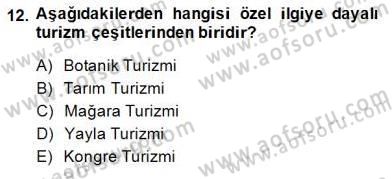 Alternatif Turizm Dersi 2014 - 2015 Yılı (Final) Dönem Sonu Sınav Soruları 12. Soru