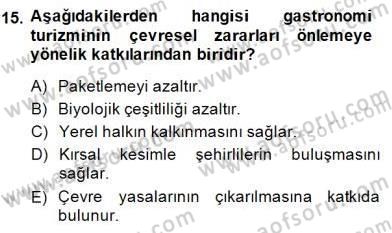 Alternatif Turizm Dersi 2014 - 2015 Yılı (Final) Dönem Sonu Sınav Soruları 15. Soru