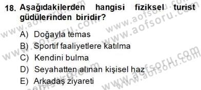 Alternatif Turizm Dersi 2014 - 2015 Yılı (Final) Dönem Sonu Sınav Soruları 18. Soru