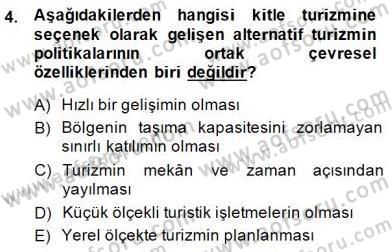 Alternatif Turizm Dersi 2014 - 2015 Yılı (Final) Dönem Sonu Sınav Soruları 4. Soru