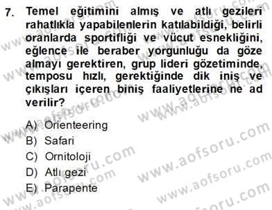 Alternatif Turizm Dersi 2014 - 2015 Yılı (Final) Dönem Sonu Sınav Soruları 7. Soru