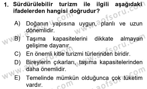 Alternatif Turizm Dersi 2015 - 2016 Yılı (Vize) Ara Sınav Soruları 1. Soru