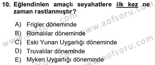 Alternatif Turizm Dersi 2015 - 2016 Yılı (Vize) Ara Sınav Soruları 10. Soru