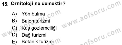 Alternatif Turizm Dersi 2015 - 2016 Yılı (Vize) Ara Sınav Soruları 15. Soru
