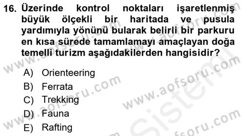 Alternatif Turizm Dersi 2015 - 2016 Yılı (Vize) Ara Sınav Soruları 16. Soru