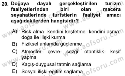 Alternatif Turizm Dersi 2015 - 2016 Yılı (Vize) Ara Sınav Soruları 20. Soru