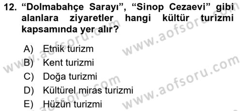 Alternatif Turizm Dersi 2015 - 2016 Yılı (Final) Dönem Sonu Sınav Soruları 12. Soru