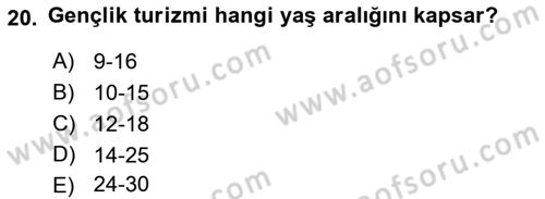 Alternatif Turizm Dersi 2015 - 2016 Yılı (Final) Dönem Sonu Sınav Soruları 20. Soru