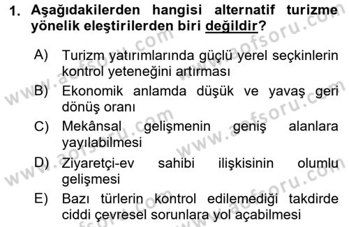 Alternatif Turizm Dersi 2016 - 2017 Yılı (Vize) Ara Sınav Soruları 1. Soru