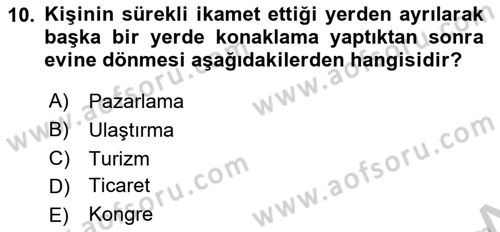 Alternatif Turizm Dersi 2016 - 2017 Yılı (Vize) Ara Sınav Soruları 10. Soru