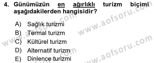 Alternatif Turizm Dersi 2016 - 2017 Yılı (Vize) Ara Sınav Soruları 4. Soru