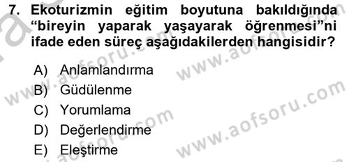 Alternatif Turizm Dersi 2016 - 2017 Yılı (Vize) Ara Sınav Soruları 7. Soru