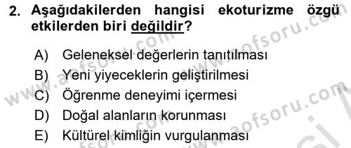 Alternatif Turizm Dersi 2016 - 2017 Yılı (Final) Dönem Sonu Sınav Soruları 2. Soru
