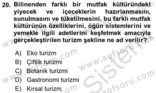 Alternatif Turizm Dersi 2016 - 2017 Yılı (Final) Dönem Sonu Sınav Soruları 20. Soru