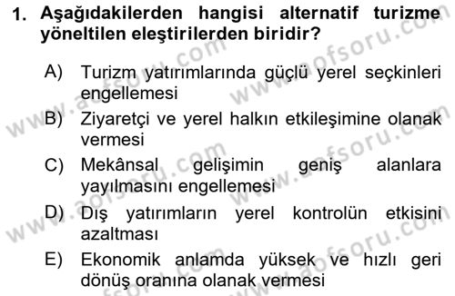 Alternatif Turizm Dersi 2017 - 2018 Yılı (Vize) Ara Sınav Soruları 1. Soru