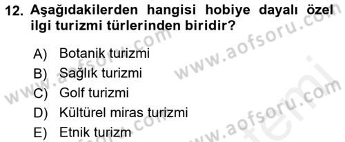 Alternatif Turizm Dersi 2017 - 2018 Yılı (Vize) Ara Sınav Soruları 12. Soru