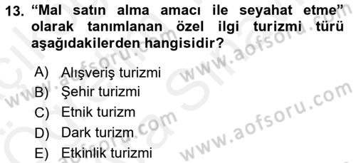 Alternatif Turizm Dersi 2017 - 2018 Yılı (Vize) Ara Sınav Soruları 13. Soru