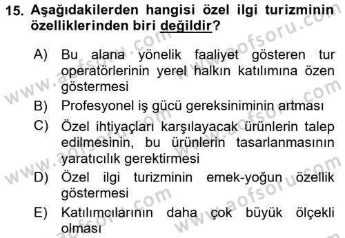 Alternatif Turizm Dersi 2017 - 2018 Yılı (Vize) Ara Sınav Soruları 15. Soru